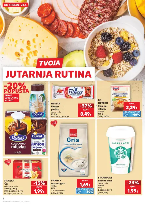 Kaufland katalog — stranica 8: Nestlé Nestlé Fitness pločica razne vrste, STARBUCKS Ledene kave razne vrste, Franck Čaj odabrane vrste, Dr. Oetker Riža na mlijeku vanilija (vrijedi 24. 06. 2026.–30. 06. 2026.)