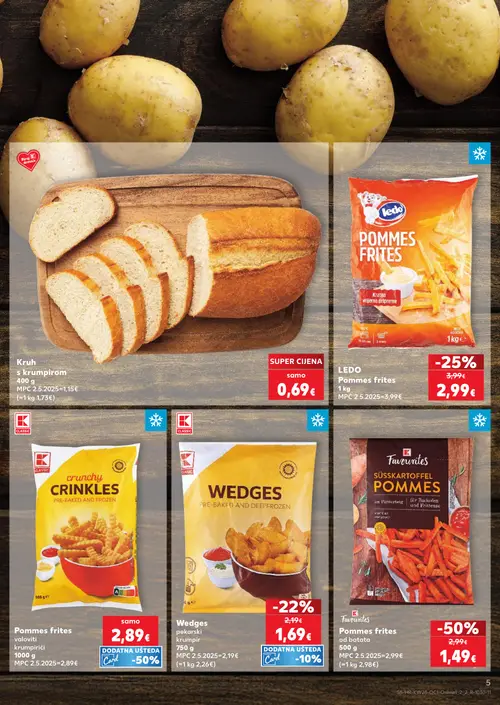 Kaufland katalog — stranica 5: Favourites Pommes frites od batata, LEDO Pommes frites, Wedges pekarski krumpir, Kruh s krumpirom (vrijedi 08. 07. 2026.–14. 07. 2026.)