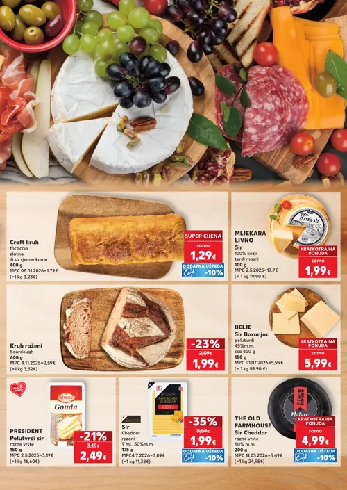 Kaufland katalog — stranica 7: K Sir Cheddar rezani, Kruh raženi Sourdough, PRESIDENT PRESIDENT Polutvrdi sir razne vrste, THE OLD FARMHOUSE THE OLD FARMHOUSE Sir Cheddar (vrijedi 29. 07. 2026.–05. 08. 2026.)