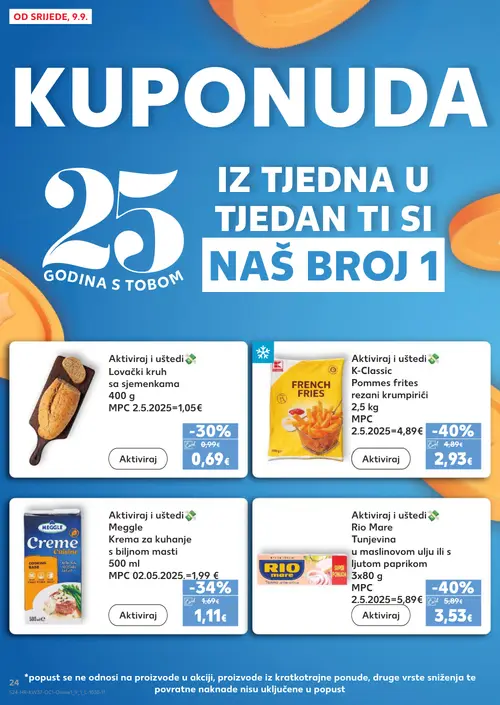 Kaufland katalog — stranica 24: K-Classic Pommes frites rezani krumpiriči, Rio Mare Tunjevina u maslinovom ulju ili s ljutom paprikom, Meggle Krema za kuhanje s biljnom masti, Lovački kruh sa sjemenkama (vrijedi 09. 09. 2026.–15. 09. 2026.)