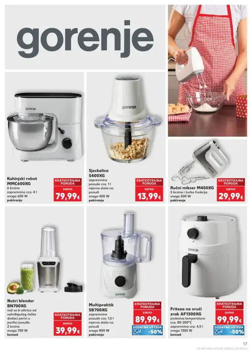 Kaufland katalog — stranica 17: gorenje Kuhinjski robot MMC600GXG, gorenje Sjeckalica S400GXG, gorenje Ručni mikser M450GXG, gorenje Nutri blender BN700XG (vrijedi 24. 06. 2026.–30. 06. 2026.)