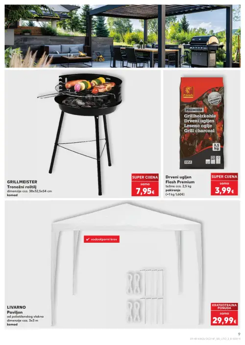 Kaufland katalog — stranica 9: GRILLMEISTER GrillMeister Tronožni roštilj, Flash Drveni ugljen Flash Premium, LIVARNO LIVARNO Paviljon od polietilenskog vlakna (vrijedi 24. 06. 2026.–30. 06. 2026.)