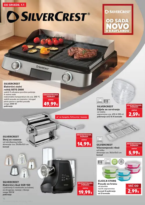 Kaufland katalog — stranica 16: SILVERCREST SILVERCREST Električni stolni roštilj SETG 2000, SILVERCREST SILVERCREST Zdjelica za serviranje od stakla, SILVERCREST SILVERCREST Stroj za rezance, SILVERCREST SILVERCREST Višenamjenski ribež od čelika (vrijedi 01. 07. 2026.–07. 07. 2026.)