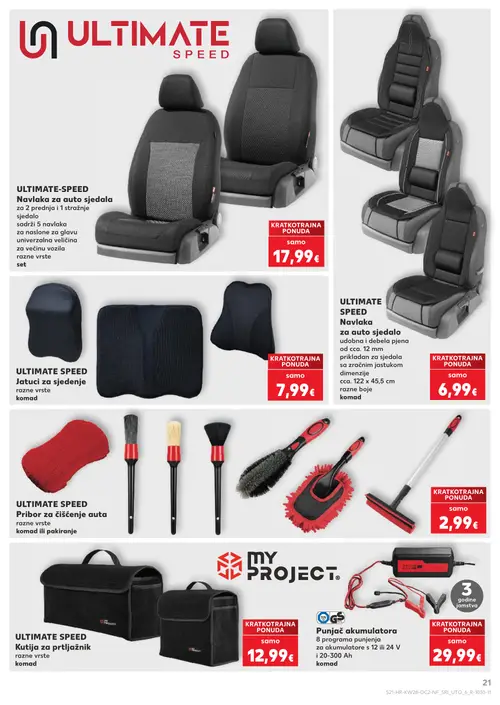 Kaufland katalog — stranica 21: ULTIMATE-SPEED ULTIMATE-SPEED Navlaka za auto sjedala, ULTIMATE SPEED ULTIMATE SPEED Navlaka za auto sjedalo, ULTIMATE SPEED ULTIMATE SPEED Navlaka za auto sjedalo, ULTIMATE SPEED ULTIMATE SPEED Pribor za čišćenje auta (vrijedi 08. 07. 2026.–14. 07. 2026.)