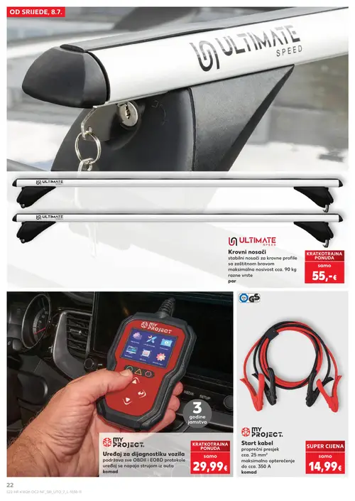 Kaufland katalog — stranica 22: ULTIMATE SPEED Krovni nosači, MY PROJECT Uređaj za dijagnostiku vozila, MY PROJECT Start kabel (vrijedi 08. 07. 2026.–14. 07. 2026.)