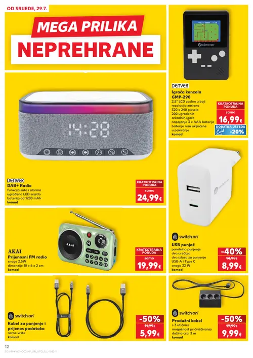Kaufland katalog — stranica 12: switch on Produžni kabel s 3 utičnice, switch on Kabel za punjenje i prijenos podataka, switch on USB punjač, DENVER Igrača konzola GMP-290 (vrijedi 29. 07. 2026.–05. 08. 2026.)