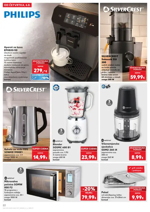 Kaufland katalog — stranica 22: switch on Mikrovalna pećnica SOMW 800 F2, PHILIPS Aparat za kavu EP0820/00, SILVERCREST SILVERCREST Sokovnik SSJ 200, SILVERCREST Kuhalo za vodu EDS SOWKE 3100E1 (vrijedi 06. 08. 2026.–11. 08. 2026.)