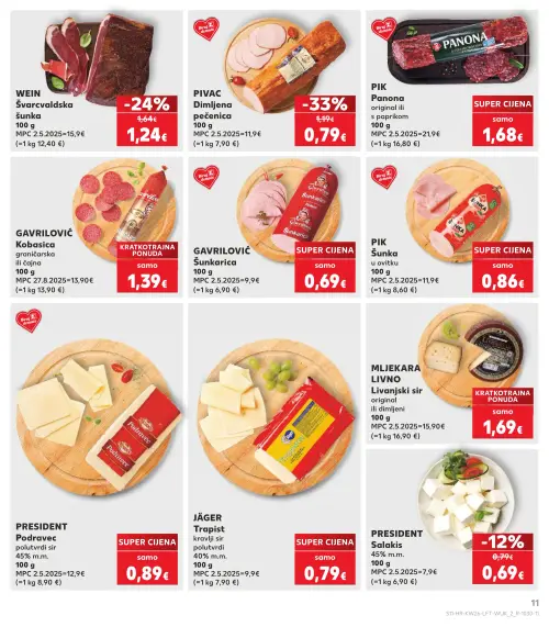 Kaufland katalog — stranica 11: PIVAC Dimljena pečenica, WEIN Švarcvaldska šunka, PRESIDENT Salakis 45% m.m. (vrijedi 24. 06. 2026.–30. 06. 2026.)