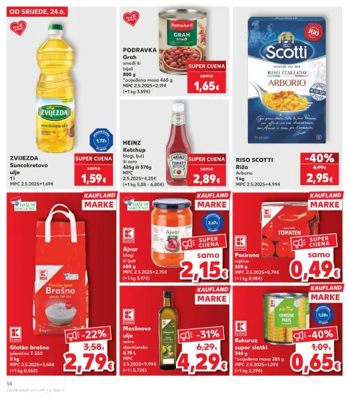 Kaufland katalog — stranica 14: Riso Scotti Riso Scotti Riža Arborio, Klassic Kukuruz super slatki, Klassic Pasirana rajčica, Heinz Heinz Ketchup blagi, ljuti (vrijedi 24. 06. 2026.–30. 06. 2026.)