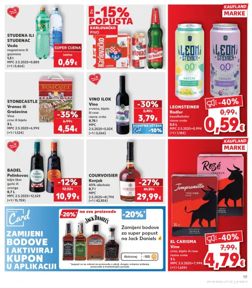 Kaufland katalog — stranica 19: LEONSTEINER LEONSTEINER Radler bezalkoholni razne vrste, EL CARISMA EL CARISMA Vino crno, bijelo ili rose razne vrste, STONECASTLE VRANAC ILI GRAŠEVINA Vino crno ili bijelo, VINO ILOK Vino crveno, bijelo ili rose razne vrste (vrijedi 24. 06. 2026.–30. 06. 2026.)
