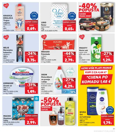 Kaufland katalog — stranica 31: VIRO VIRO Šećer bijeli kristal 1 kg, MACHO MACH0 Sladoled, MIKADO MIKADO Čokolada s rižom 300 g, NIVEA NIVEA Gel za tuširanje razne vrste 250 ml (vrijedi 24. 06. 2026.–30. 06. 2026.)