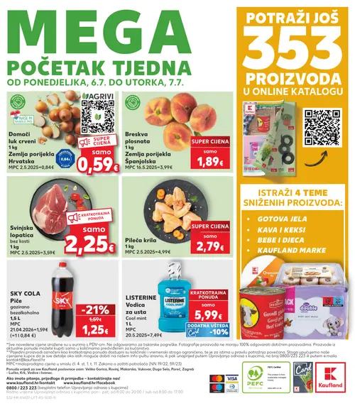Kaufland katalog — stranica 32: SKY SKY COLA Piće gazirano bezalkoholno, Domaći luk crveni, Breskva plosnata, Svinjska lopatica bez kosti (vrijedi 01. 07. 2026.–07. 07. 2026.)