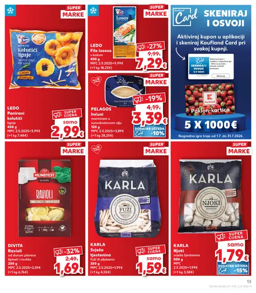 Kaufland katalog — stranica 13: DIVITA Ravioli od durum pšenice špinat i ricotta, LEDO File lososa s kožom, PELAGOS Inćuni marinirani u suncokretovom ulju (vrijedi 08. 07. 2026.–14. 07. 2026.)