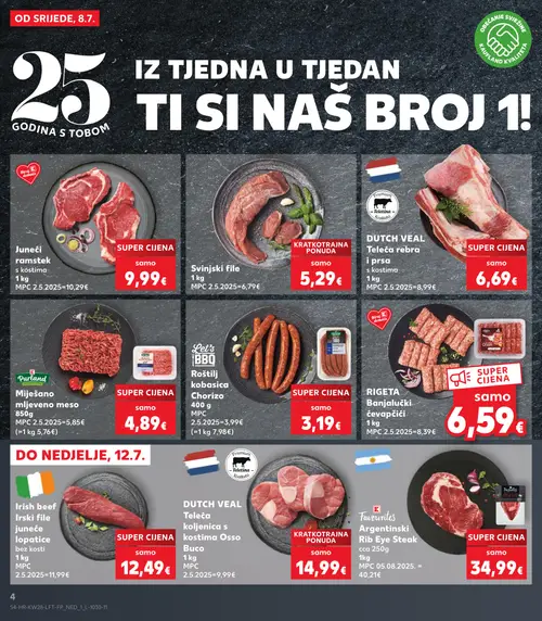 Kaufland katalog — stranica 4: Juneći ramstek s kostima, Svinjski file, DUTCH VEAL DUTCH VEAL Teleća rebra s prsa, Purland Pureće mljeveno meso (vrijedi 08. 07. 2026.–14. 07. 2026.)