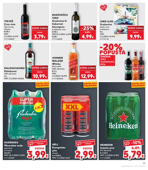 Kaufland katalog — stranica 19: JOHNNIE WALKER Red Label, VINO ILOK Graševina bijelo vino, ĐAKOVAČKA VINA Graševina ili Cabernet Sauvignon, HEINEKEN Svijetlo pivo (vrijedi 15. 07. 2026.–21. 07. 2026.)
