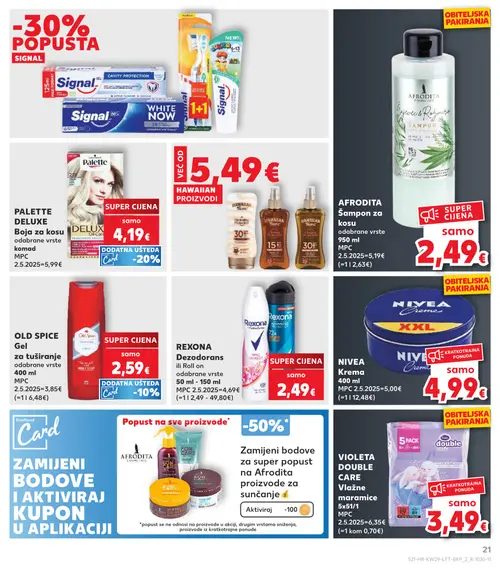 Kaufland katalog — stranica 21: PALETTE DELUXE Boja za kosu odabrane vrste, AFRODITA AFRODITA Šampon za kosu, Old Spice OLD SPICE Gel za tuširanje odabrane vrste, Rexona REXONA Dezodorans ili Roll on odabrane vrste (vrijedi 15. 07. 2026.–21. 07. 2026.)