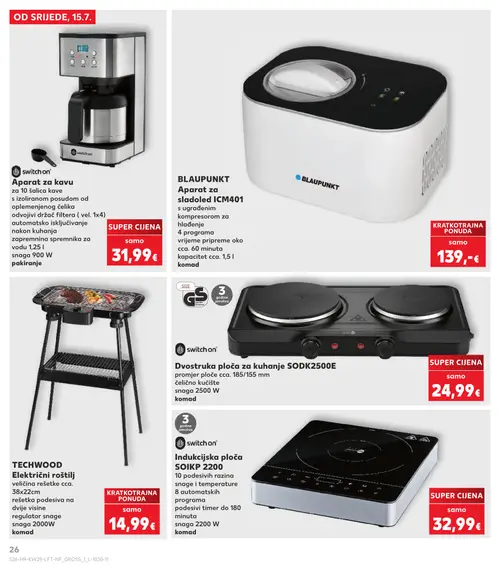 Kaufland katalog — stranica 26: switch on Aparat za kavu, BLAUPUNKT Aparat za sladoled ICM401, TECHWOOD Električni roštilj, switch on Dvostruka ploča za kuhanje SODK2500E (vrijedi 15. 07. 2026.–21. 07. 2026.)