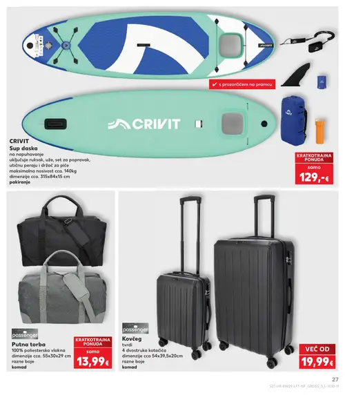 Kaufland katalog — stranica 27: CRIVIT CRIVIT Sup daska na napuhavanje, passenger Putna torba, passenger Kovčeg tvrdi (vrijedi 15. 07. 2026.–21. 07. 2026.)