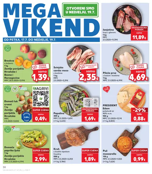 Kaufland katalog — stranica 30: PRESIDENT PRESIDENT Edam polutvrdi sir 45% m.m., Janjetina trup s glavom, Breskva u košarici, Svinjsko carsko meso s kostima (vrijedi 15. 07. 2026.–21. 07. 2026.)