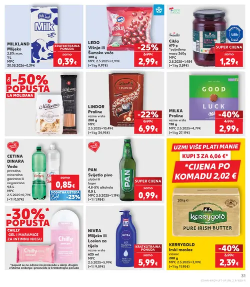 Kaufland katalog — stranica 31: MILKA MILKA Praline razne vrste, KERRYGOLD KERRYGOLD Irski maslac classic, LEDO LEDO Višnja ili Šumsko voće, LINDOR LINDOR Praline razne vrste (vrijedi 15. 07. 2026.–21. 07. 2026.)