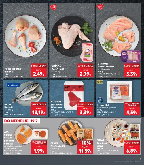 Kaufland katalog — stranica 5: CEKIN CEKIN Chef ražnjiči, Pileći zabatak ili batak, VINDON VINDON Pureća krila, VINDON VINDON Pureći odresci (vrijedi 15. 07. 2026.–21. 07. 2026.)