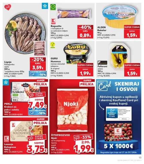 Kaufland katalog — stranica 13: K CLASSIC Baguette s češnjakom ili sa začinskim biljem, ŽITOPROIZVOD Njoki, Lignja Patagonika cijela, GURU Hummus (vrijedi 22. 07. 2026.–28. 07. 2026.)