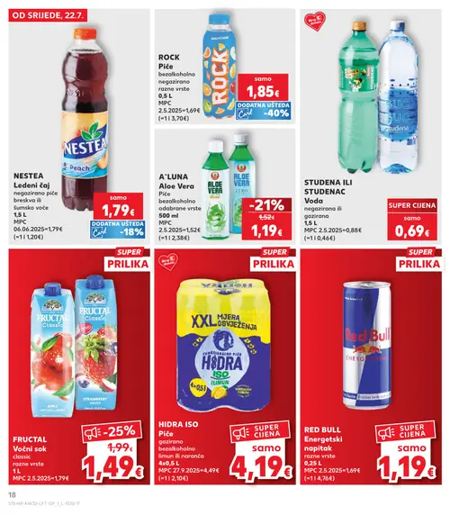 Kaufland katalog — stranica 18: FRUCTAL FRUCTAL Voćni sok, A'LUNA A'LUNA Aloe Vera Piće, NESTEА NESTEА Ledeni čaj, ROCK ROCK Piće (vrijedi 22. 07. 2026.–28. 07. 2026.)
