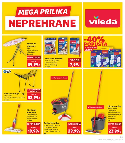 Kaufland katalog — stranica 25: Daska za glačanje Star, vileda Rezervna navlaka za Turbo mop Box, Ultramax brisač ili 1.2. Spray Mop, Sušilo za rublje, 1.2. Spray Max mop (vrijedi 22. 07. 2026.–28. 07. 2026.)