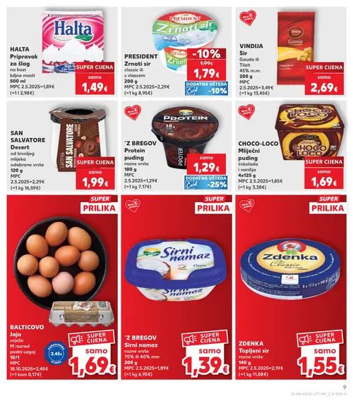 Kaufland katalog — stranica 9: PRESIDENT PRESIDENT
Zrnati sir (vrijedi 22. 07. 2026.–28. 07. 2026.)
