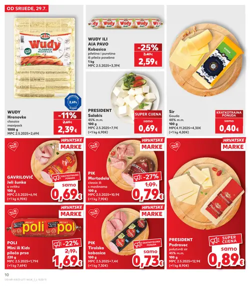 Kaufland katalog — stranica 10: PIK PIK Mortadela classic ili s maslinama, WUDY WUDY ILI AIA PAVO Kobasica, POLI POLI Mini ili Kids pileća prsa, AIA WUDY CLASSICO MAXIPACK (vrijedi 29. 07. 2026.–05. 08. 2026.)