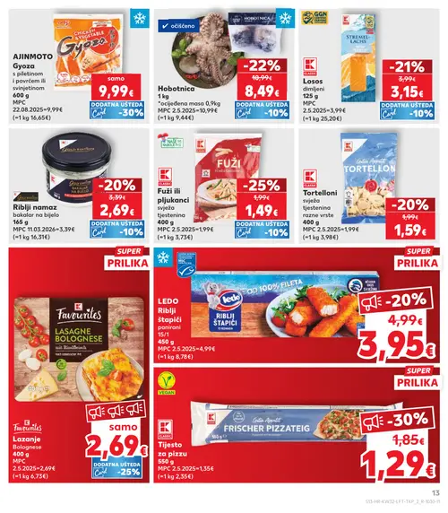Kaufland katalog — stranica 13: CLASSIC Tijesto za pizzu, CLASSIC Fuži ili pljukanci, Hobotnica Hobotnica, STREML-LACHS Losos dimljeni (vrijedi 06. 08. 2026.–11. 08. 2026.)