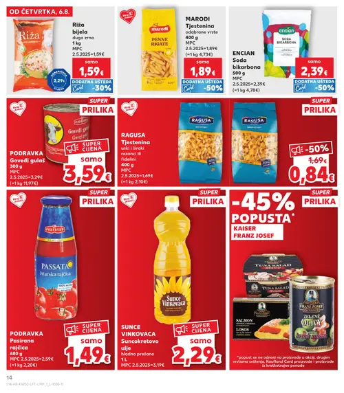 Kaufland katalog — stranica 14: RAGUSA Tjestenina uski i široki rezanci ili fildelini, PODRAVKA Pasirana rajčica, SUNCE VINKOVACA Suncokretovo ulje hladno prešano, KAISER FRANZ JOSEF ZELENE OLIVY (vrijedi 06. 08. 2026.–11. 08. 2026.)