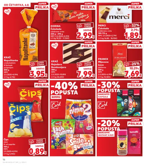 Kaufland katalog — stranica 16: Merci Merci Čokolada odabrane vrste, Kraš Kraš Bajadera Bonbonijera, Franck Franck Mljčena kava jubilarna, Kraš Kraš Napolitanke s čokoladnim ili lješnjak punjenjem (vrijedi 06. 08. 2026.–11. 08. 2026.)