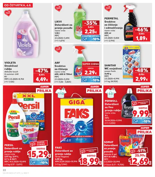 Kaufland katalog — stranica 22: Somat SOMAT Deterdžent za pranje posuđa kapsule ili gel, Sanitar SANITAR WC osvježivač ocean fresh, Violeta VIOLETA Omekšivač rublja delicate touch ili summer chill, PERMETAL Sredstvo za čišćenje i odmašćivanje (vrijedi 06. 08. 2026.–11. 08. 2026.)