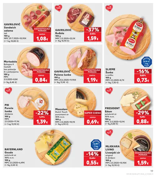 Kaufland katalog — stranica 19: GAVRILOVIĆ Budola, PRESIDENT Edam polutvrdi sir, PIK Pureća šunka dimljena, Slijeme Šunka u ovitku (vrijedi 26. 08. 2026.–01. 09. 2026.)