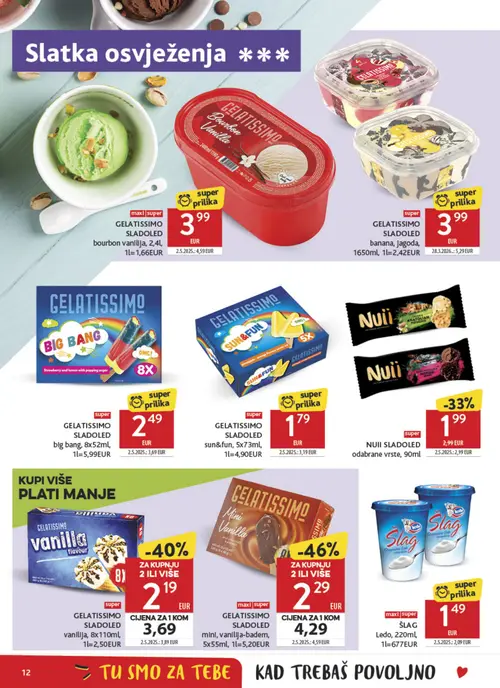Konzum katalog — stranica 12: GELATISSIMO GELATISSIMO SLADOLED mini, vanilija-badem, GELATISSIMO GELATISSIMO SLADOLED sun&fun, GELATISSIMO GELATISSIMO SLADOLED vanilija, NUII NUII SLADOLED odabrane vrste (vrijedi 08. 07. 2026.–14. 07. 2026.)