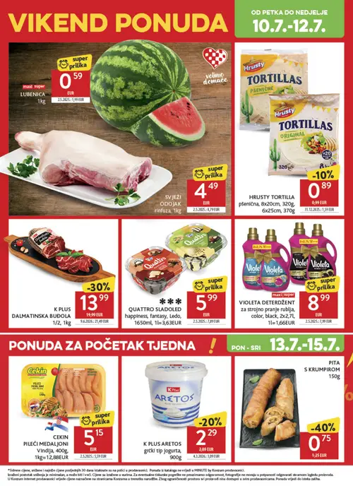 Konzum katalog — stranica 44: LUBENICA, SVJEŽI ODOJAK rinfuza, 1kg, Hrusty HRUSTY TORTILLA pšenična, 8x20cm, 320g, PITA S KRUMPIROM 150g (vrijedi 08. 07. 2026.–14. 07. 2026.)