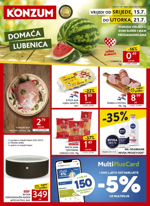 Konzum katalog — stranica 1: SVINJSKI BUT bez kosti, rinfuza, PASTA ZARA PASTA ZARA TJESTENINA odabrane vrste, PIK ŠUNKA U OVITKU, K PLUS K PLUS JAJA svježa, razred M (vrijedi 15. 07. 2026.–21. 07. 2026.)