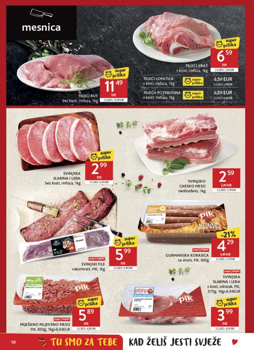 Konzum katalog — stranica 10: SVINJSKA SLABINA I LEĐA bez kosti, rinfuza, 1kg, SVINJSKO CARSKO MESO neobradeno, 1kg, PIK SVINJSKI FILE vakumirani, PIK, 1kg, PIK GURMANSKA KOBASICA sa sirom, PIK, 600g (vrijedi 22. 07. 2026.–28. 07. 2026.)