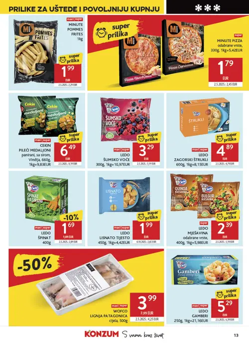 Konzum katalog — stranica 13: WOFCO WOFCO LIGNJA PATAGONICA cijela, MI MINUTE PIZZA odabrane vrste, LEDO LEDO MLJEŠAVINA odabrane vrste, LEDO LEDO LISNATO TIJESTO (vrijedi 22. 07. 2026.–28. 07. 2026.)
