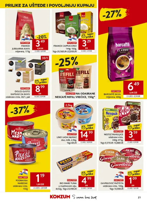 Konzum katalog — stranica 21: Podravka PODRAVKA KVA K NAPREZAK odabrane vrste, RIO MARE RIO MARE TUNA u maslinovom ulju, Gavrilović GAVRILOVIĆ PAŠTETA odabrane vrste, barcaffè BARCAFFÉ KAVA mljevena (vrijedi 22. 07. 2026.–28. 07. 2026.)