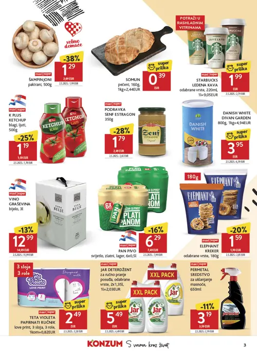 Konzum katalog — stranica 3: ŠAMPINJONI pakirani, 500g, DIVAN GARDEN DANISH WHITE DIVAN GARDEN 800g, 1kg=4,94EUR, PODRAVKA SENF ESTRAGON 350g, TETA VIOLETA TETA VIOLETA PAPIRNATI RUČNIK love print, 3 sloja, 3 role, 1kom=0,82EUR (vrijedi 22. 07. 2026.–28. 07. 2026.)