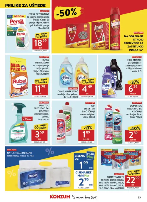 Konzum katalog — stranica 23: Domestos DOMESTOS SREDSTVO ZA ČIŠĆENJE wc školjke, lime, floral, Meri Merino MERI MERINO DETERDŽENT za strojno pranje rublja, odabrane vrste, Natur NATUR TOALETNI PAPIR soft&strong, Arf ARF SREDSTVO ZA ČIŠĆENJE cream, original (vrijedi 04. 08. 2026.–11. 08. 2026.)