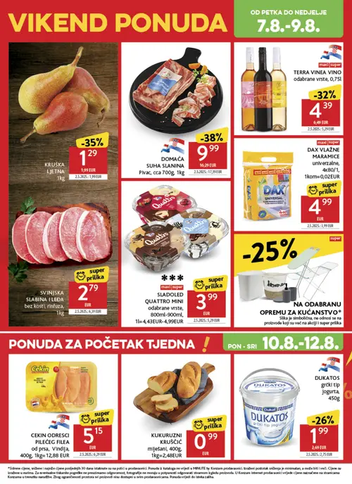 Konzum katalog — stranica 32: SVINJSKA SLABINA I LEĐA bez kosti, rinfuza, 1kg, DOMAĆA SUHA SLANINA Pljavac, cca 700g, 1kg, KRUŠKA LJETHNA, TERRA VINEA VINO odabrane vrste, 0,75l (vrijedi 04. 08. 2026.–11. 08. 2026.)