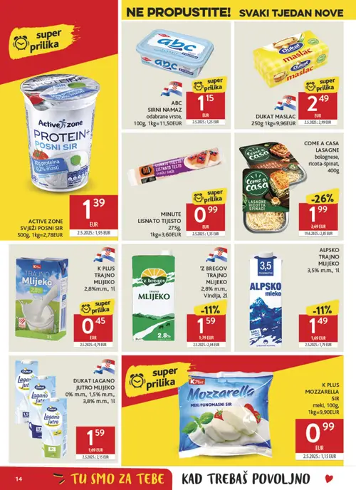 Konzum katalog — stranica 14: K PLUS K PLUS TRAJNO MLIJEKO 2,8%, COME A CASA COME A CASA LASAGNE bolognese, ricotta-špinat, 400g, Active Zone ACTIVE ZONE SVJEŽI POSNI SIR 500g, MINUTE MINUTE LISNATO TIJESTO 275g (vrijedi 26. 08. 2026.–01. 09. 2026.)