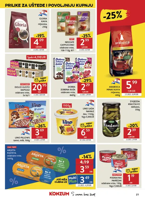 Konzum katalog — stranica 21: PODRAVKA PODRAVKA NAREZAK odabrane vrste, DOBRA DOBRA ZOBENA KAŠA odabrane vrste, LINO LINO PILLOWS tamni, milk, NESCAFE NESCAFE CAPPUCCINO odabrane vrste (vrijedi 26. 08. 2026.–01. 09. 2026.)