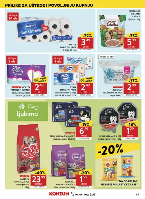 Konzum katalog — stranica 35: DARLING HRANA ZA PSE meso-povrće, 15kg, Becutan VLAŽNE MARAMICE aqua, 3x48/1, ČOKOLINO INSTANT KAŠICA Lješnjak, 1kg, VIOLETA PAPIRNATI RUČNICI love, 3 sloja, 3 role (vrijedi 02. 09. 2026.–08. 09. 2026.)