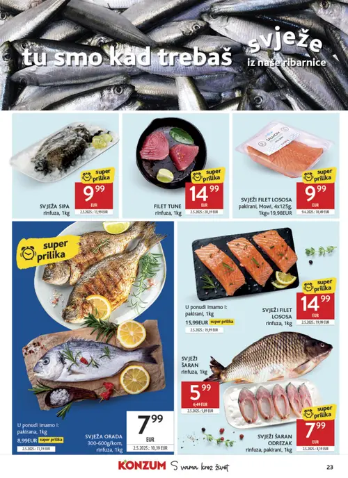 Konzum katalog — stranica 23: SVJEŽA Sipa rinfuza, 1kg, FILET TUNE rinfuza, 1kg, SVJEŽA ORADA 300-600g/kom, rinfuza, 1kg (vrijedi 16. 09. 2026.–22. 09. 2026.)