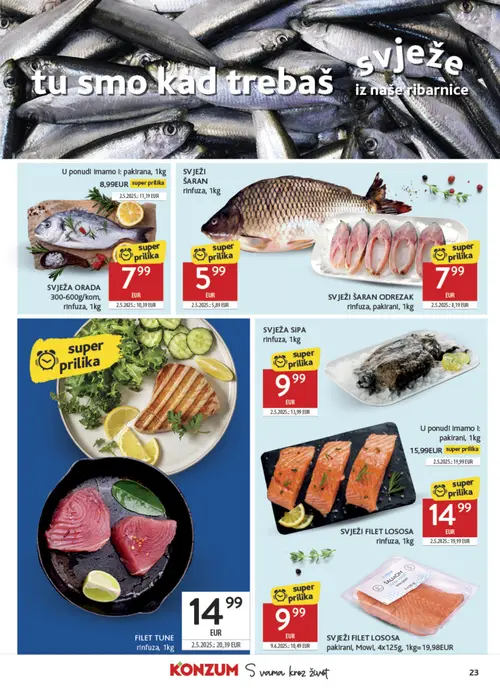 Konzum katalog — stranica 23: SVJEŽA SIPA rinfuza, SVJEŽA ORADA 300-600g/kom, rinfuza, FILET TUNE rinfuza (vrijedi 23. 09. 2026.–29. 09. 2026.)