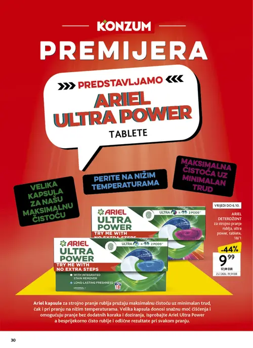 Konzum katalog — stranica 30: ARIEL DETERDŽENT za strojno pranje rublja, ultra power, tablete, 18/1 (vrijedi 23. 09. 2026.–29. 09. 2026.)
